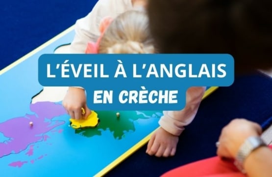 L’éveil à l’anglais en crèche